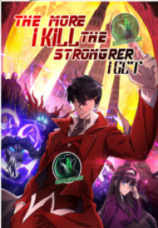 The More I Kill, The Stronger I Get The More I Kill, The Stronger I Get