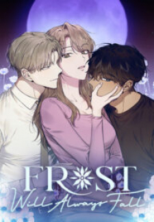 Frost Will Always Fall Frost Will Always Fall