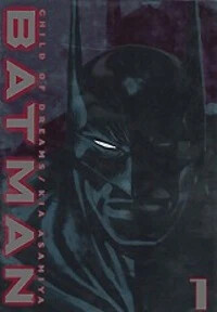 Batman: The Child of Dreams Batman: The Child of Dreams