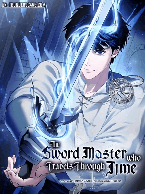 The Sword Master Who Travels Through Time The Sword Master Who Travels Through Time