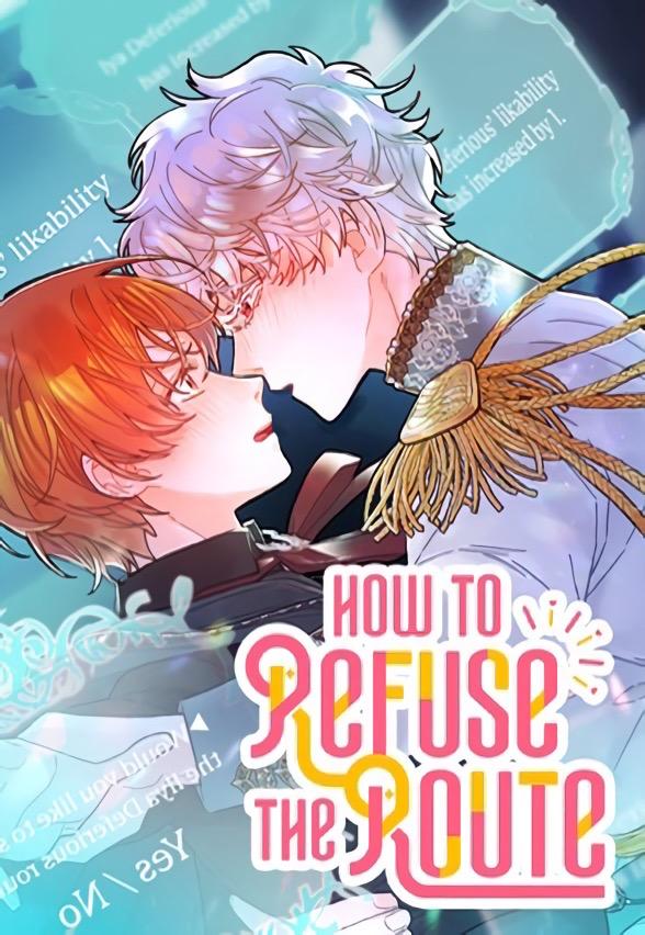 How To Refuse the Route How To Refuse the Route