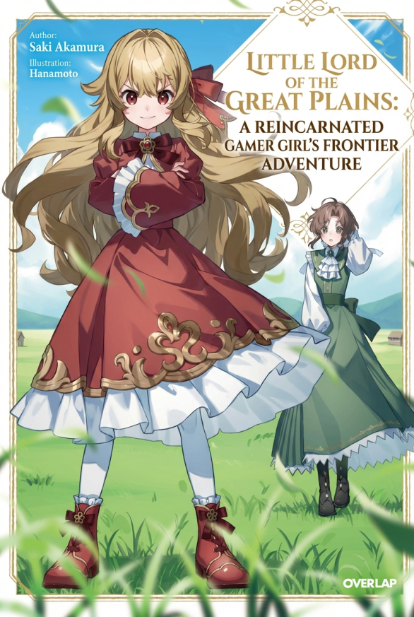 Little Lord of the Great Plains: A Reincarnated Gamer Girl’s Frontier Adventure