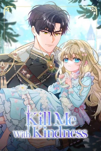 Kill Me With Kindness (Official) Kill Me With Kindness (Official)