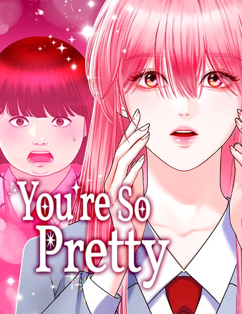 You're So Pretty