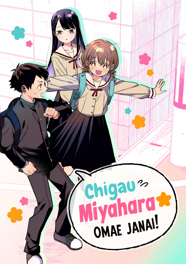 Chigau Miyahara Omae Janai!