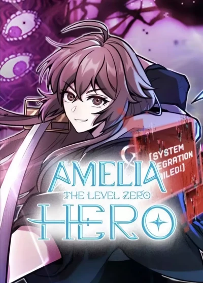 Amelia The Level Zero Hero Amelia The Level Zero Hero