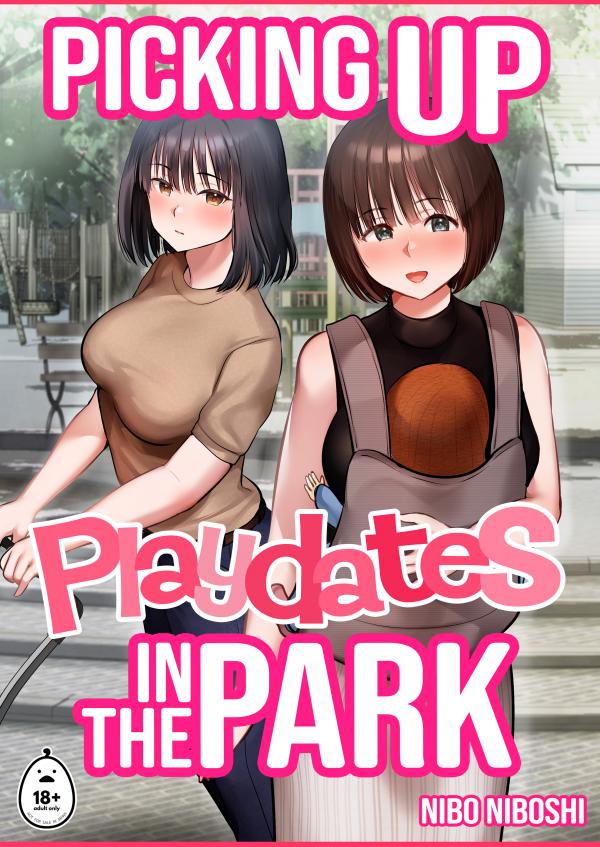 Picking Up Playdates in the Park (Uncensored) Picking Up Playdates in the Park (Uncensored)